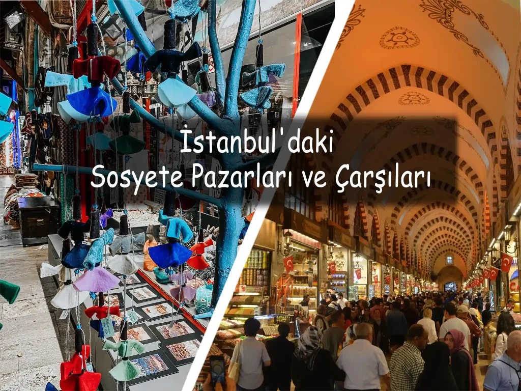 İstanbul'daki Sosyete Pazarları Çarşıları