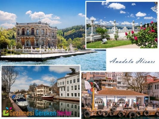 Anadolu Hisarı Gezilecek Yerler Listesi