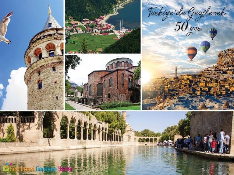 Türkiye’de Görülmesi Gereken 50 Farklı Gezilecek Yer