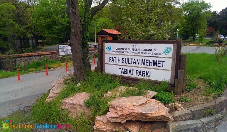 Fatih Sultan Mehmet Tabiat Parkı (Nerede, Giriş Ücreti, Ziyaret Saatleri)