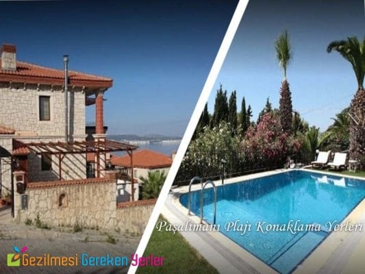 Paşalimanı Plajına Yakın Otel ve Konaklama Yerleri