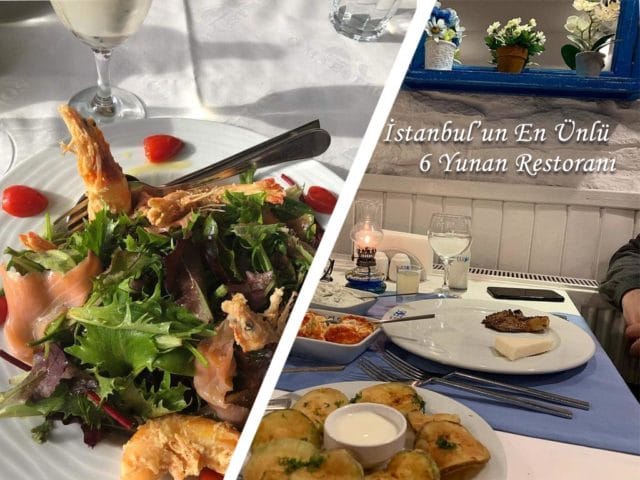 İstanbul’un En Ünlü 6 Yunan Restoranı