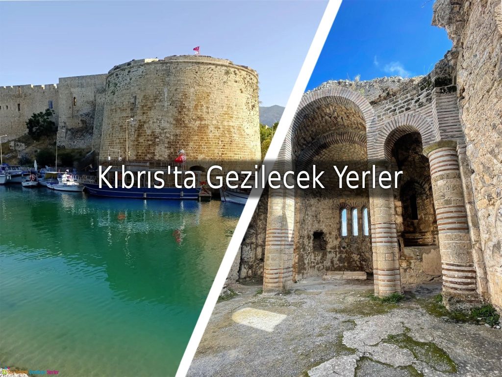 Kıbrıs'ta Görülmesi Gereken Yerler