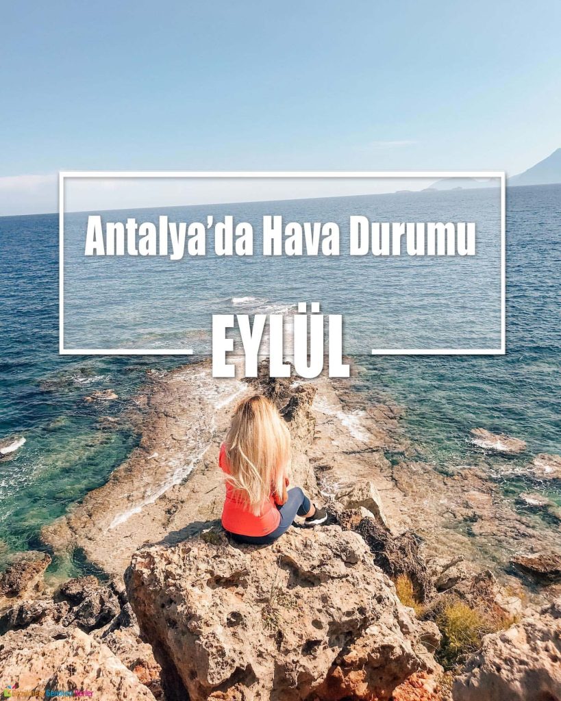 Eylül Ayında Antalya'da Hava Durumu