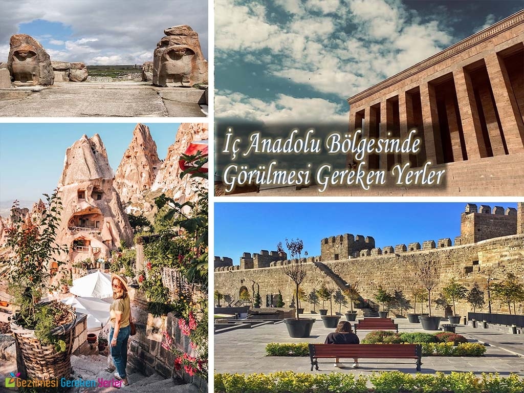 İç Anadolu Bölgesinde Görülmesi Gereken En Güzel 10 Yer