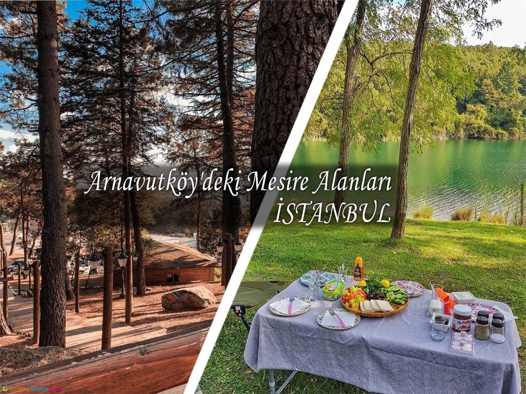 Arnavutköy Mesire Alanları - İstanbul