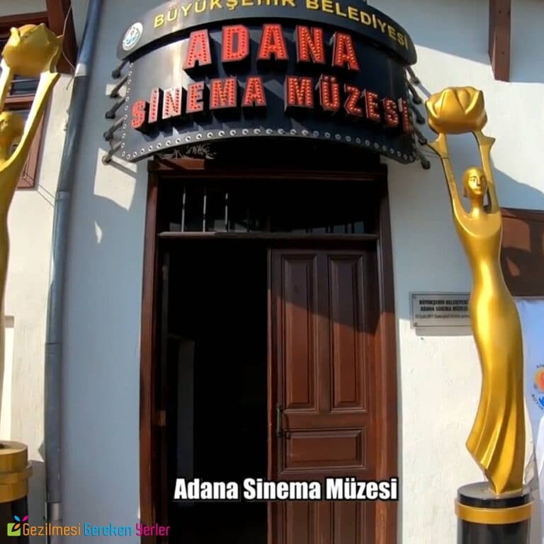 Adana Sinema Müzesi | Nerede, Tarihi ve Giriş Ücreti