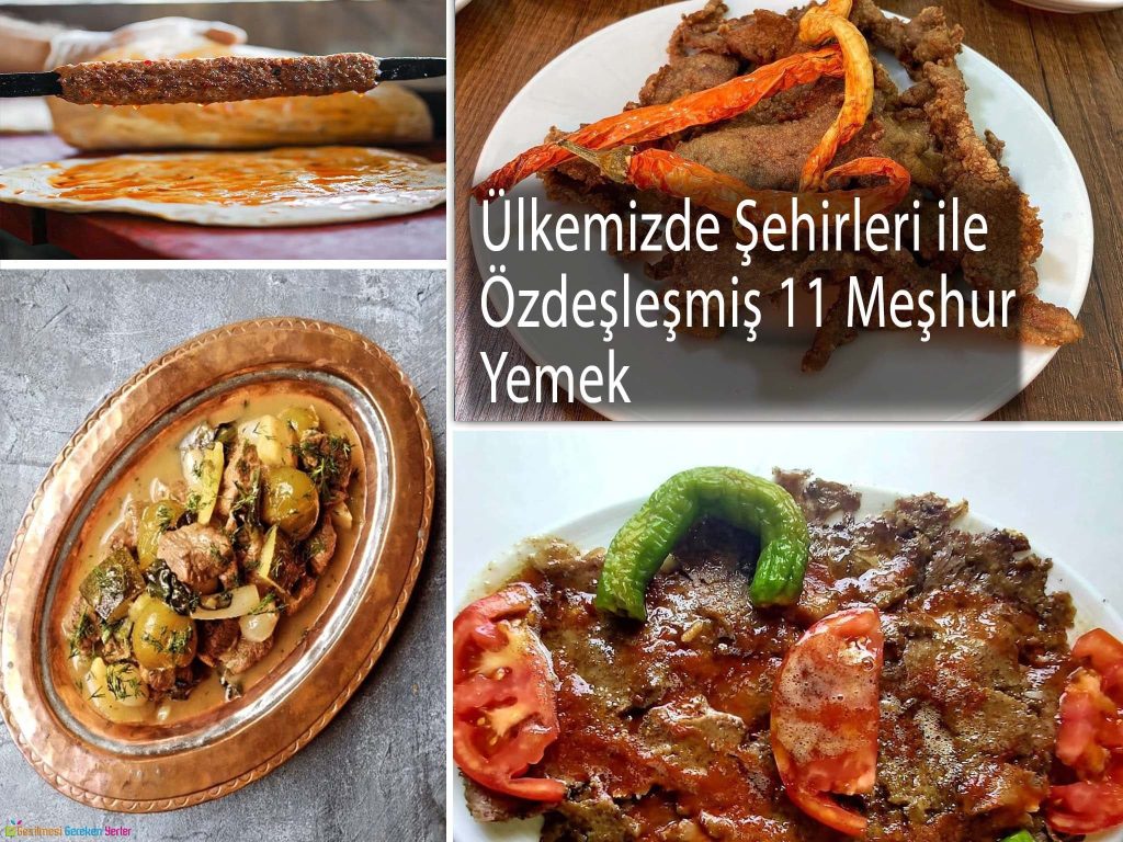 Yemekleri ile Ünlü Kentlerimiz