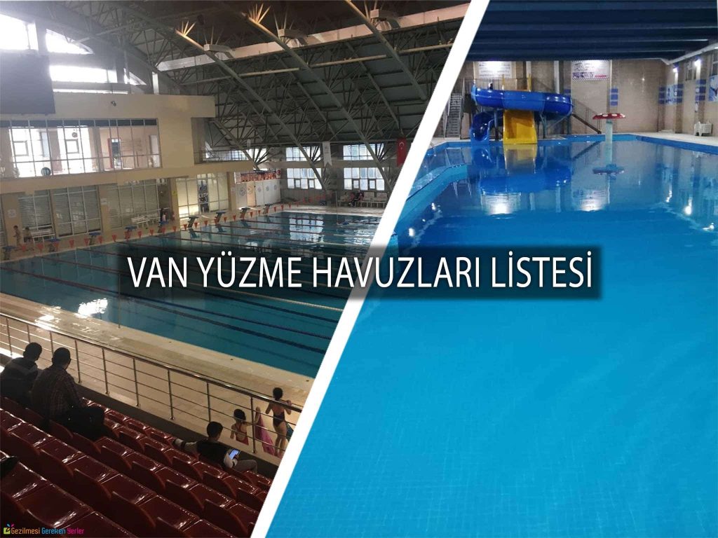 Van'da Bulunan Yüzme Havuzları Listesi