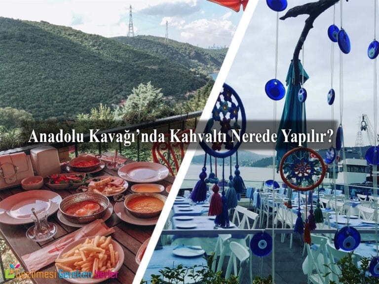 Anadolu Kavağı’nda Kahvaltı Nerede Yapılır? | İstanbul’un En İyi 7 Yeri