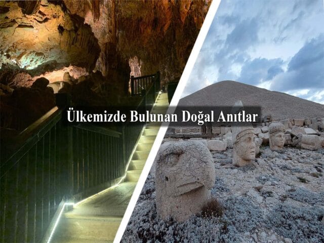 Ülkemizde Bulunan Doğal Anıtlar - Türkiye