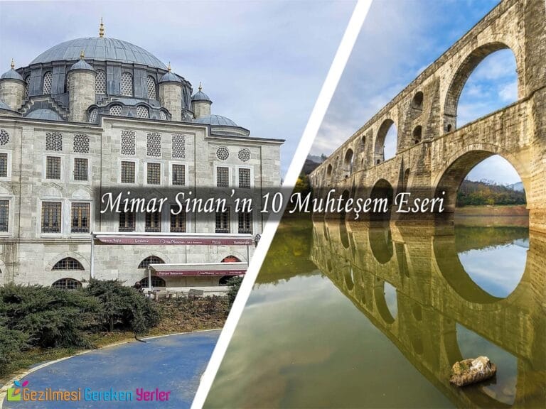 Mimar Sinan’ın 10 Muhteşem Eseri