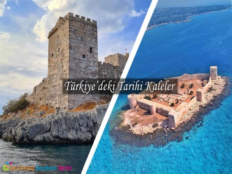 Türkiye’deki Tarihi Kaleler | En İhtişamlı 10 Yer!