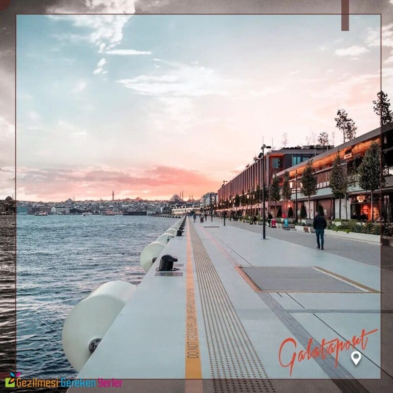 Galataport İstanbul | Nerede, Kahvaltı, Alışveriş ve Gezilecek Yerler