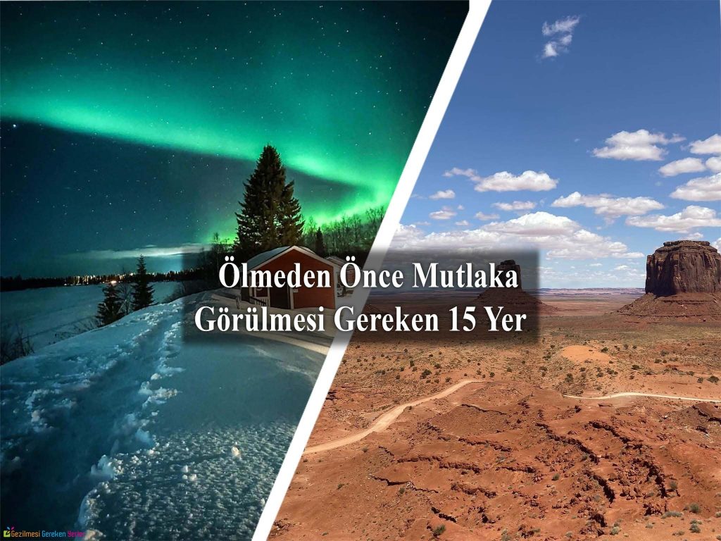Ölmeden Önce Mutlaka Görülmesi Gereken Yerler