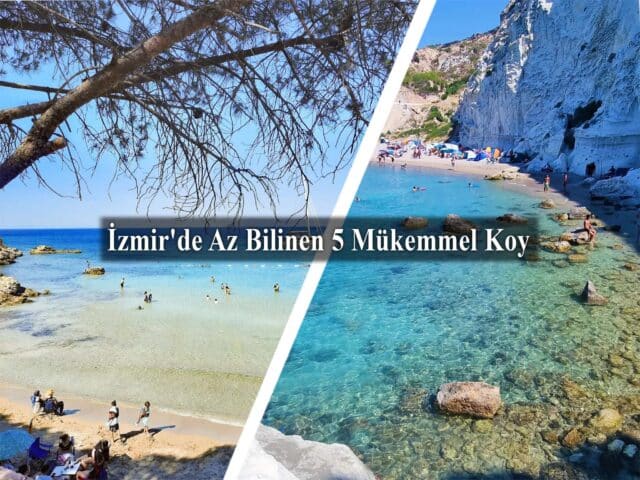 İzmir'de Az Bilinen 5 Mükemmel Koy ve Plaj