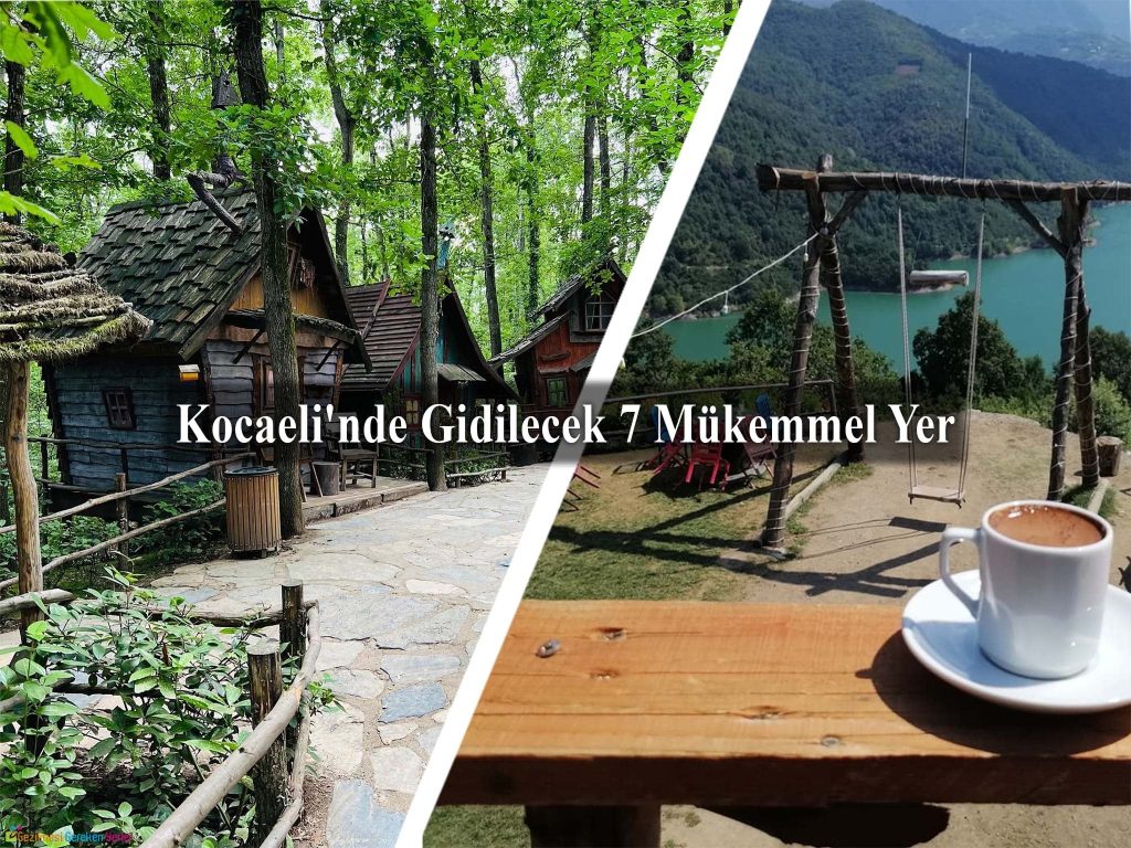 Kocaeli'nde Gidilecek Yerler