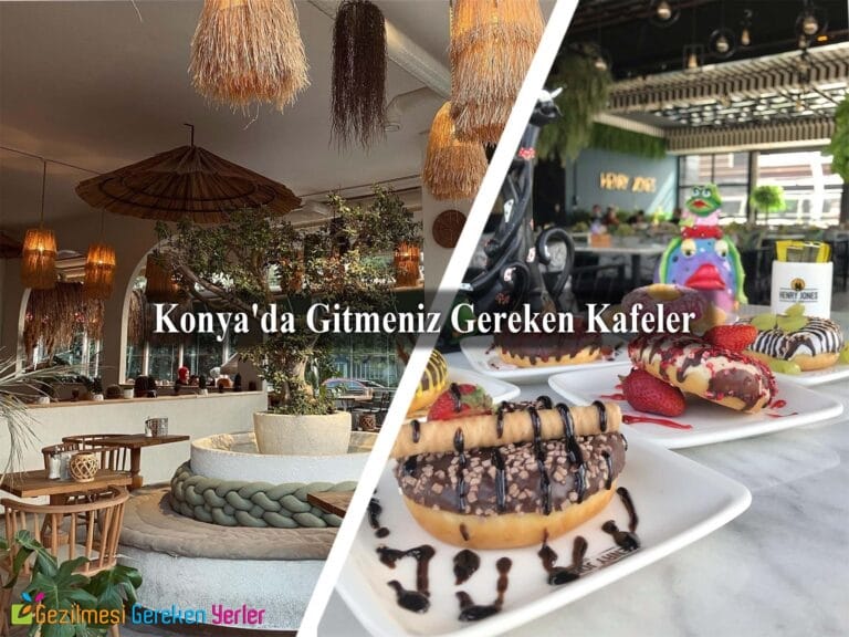 Konya’da Gitmeniz Gereken Kafeler | En iyi 10 Kahve Mekanı