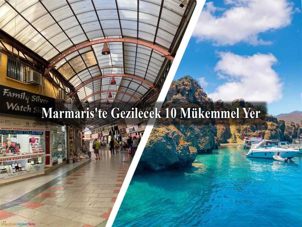 Marmaris'te Gezilecek Yerler