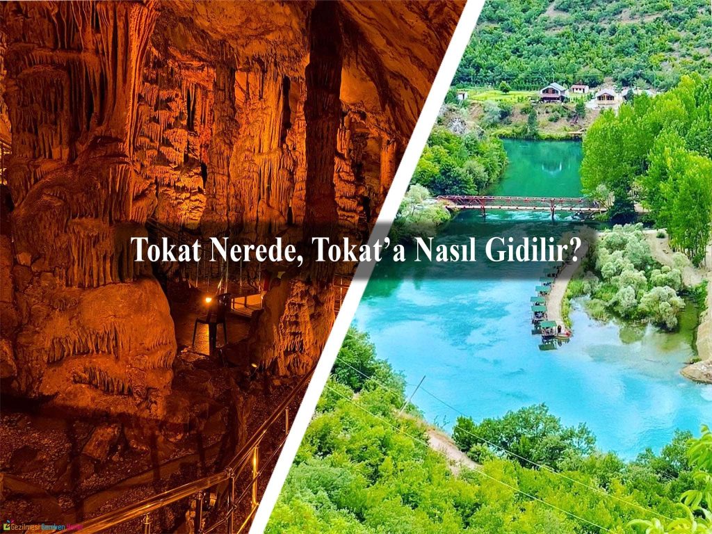Tokat Hangi Bölgede?