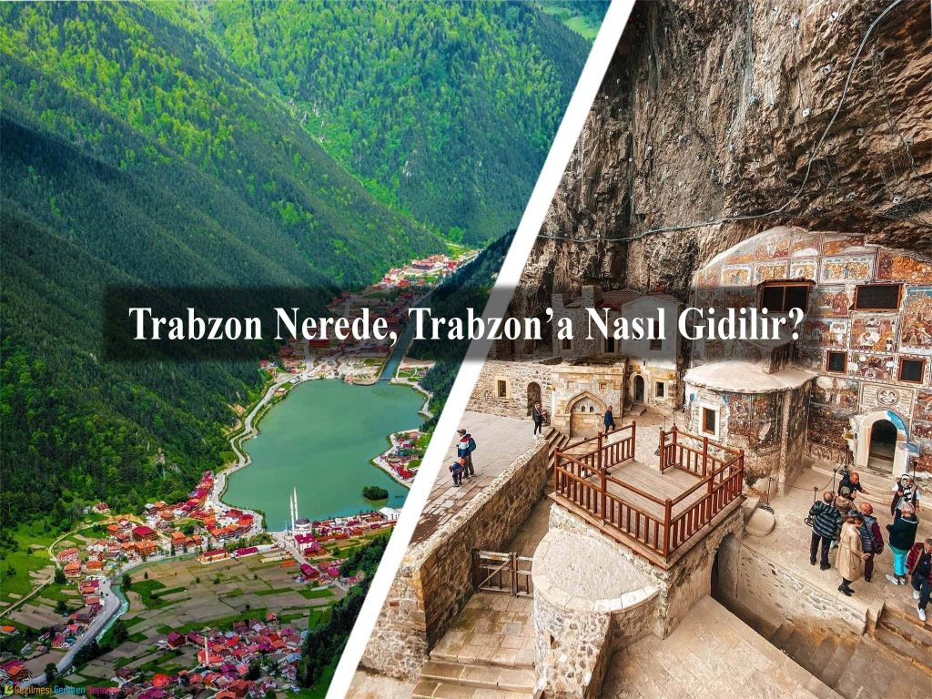Trabzon Hangi Bölgede?
