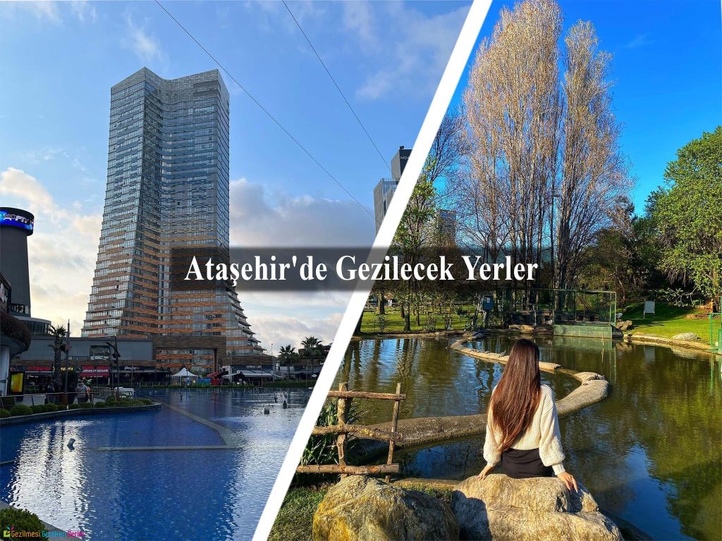Ataşehir Gezilecek Yerler