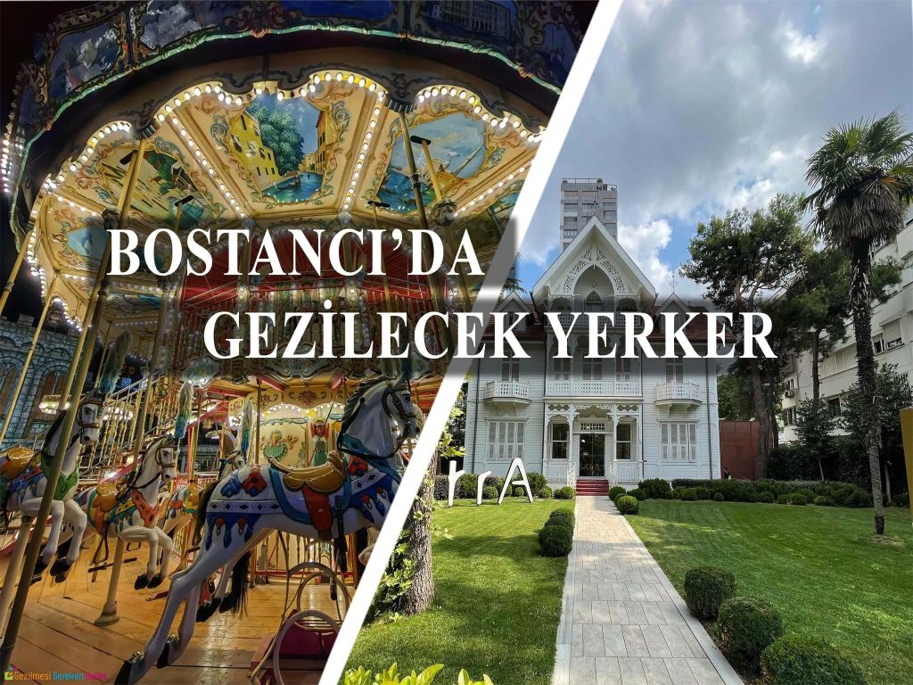 Bostancı'da Gidilecek Yerler