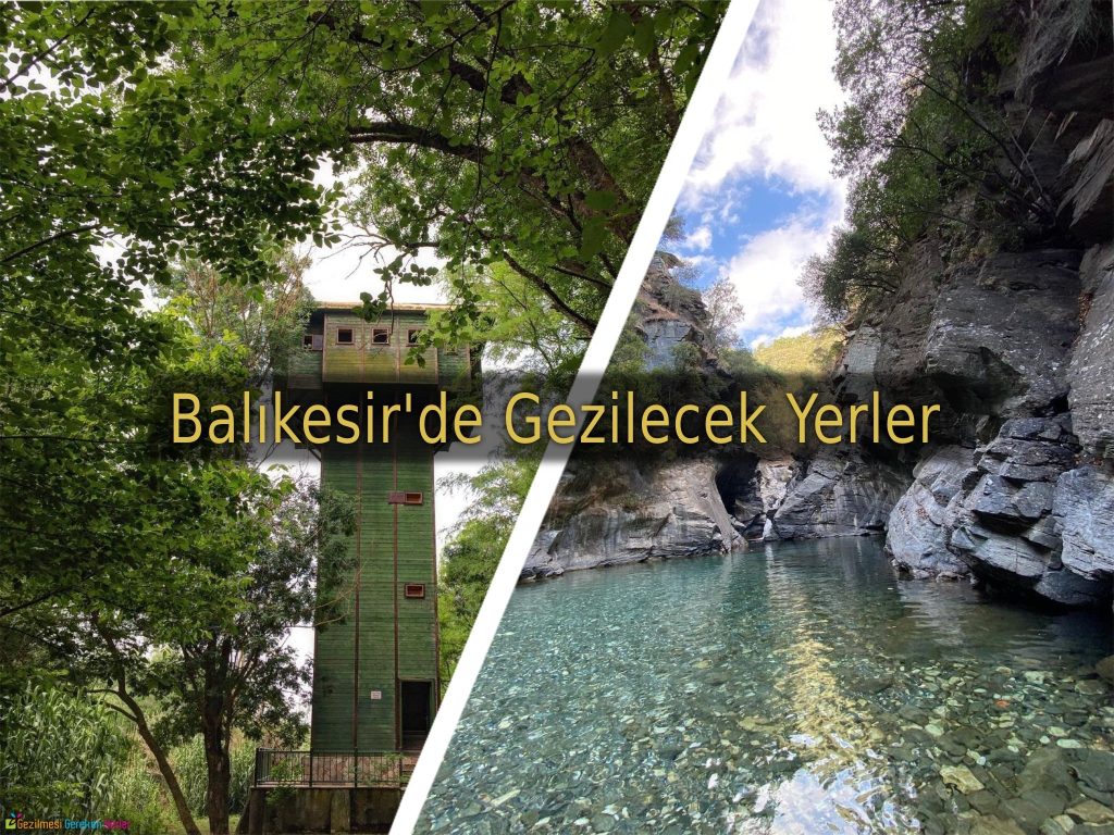 Balıkesir'de Görülmesi Gereken Yerler