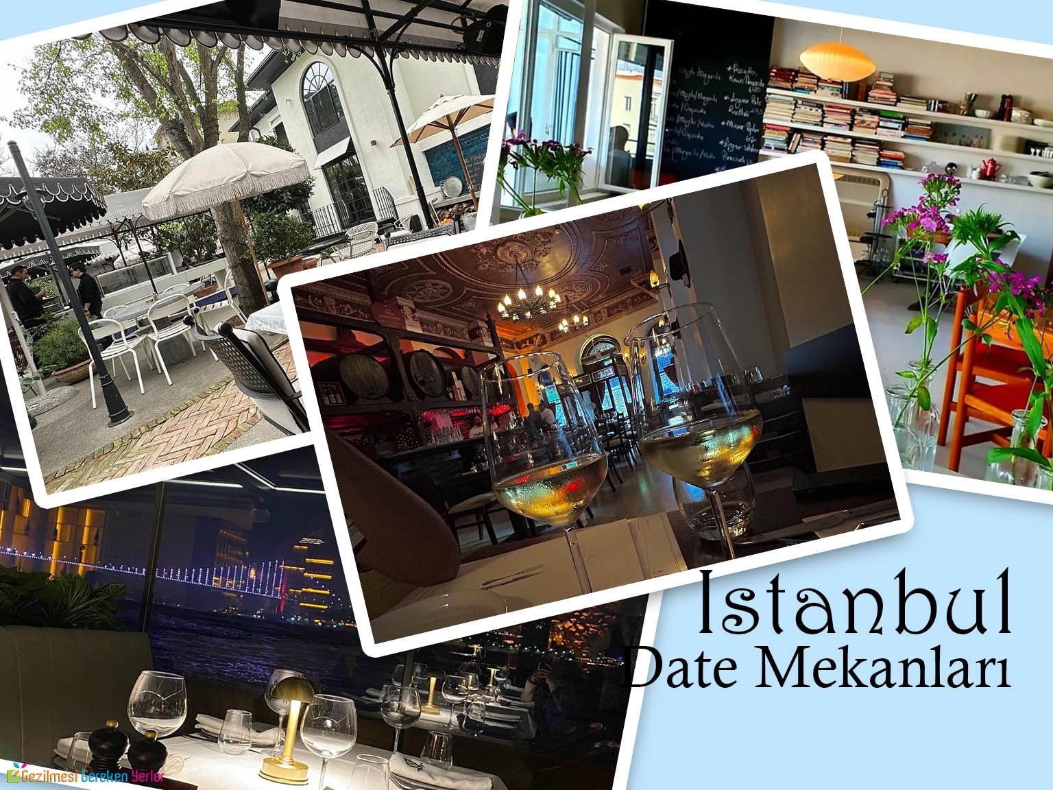İstanbul’da En İyi Date Mekanları | 10 Muhteşem Yer İstanbul'da Sevgiliyle Romantik Date Mekanları