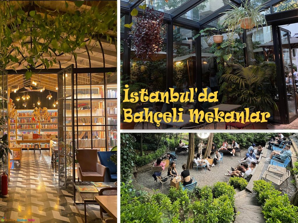 İstanbul’da Bahçeli Restoranlar