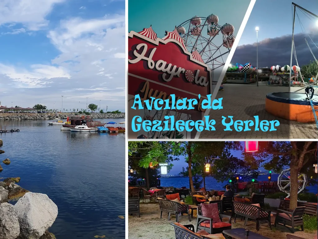 Avcılar Görülmesi Gereken Yerler - İstanbul