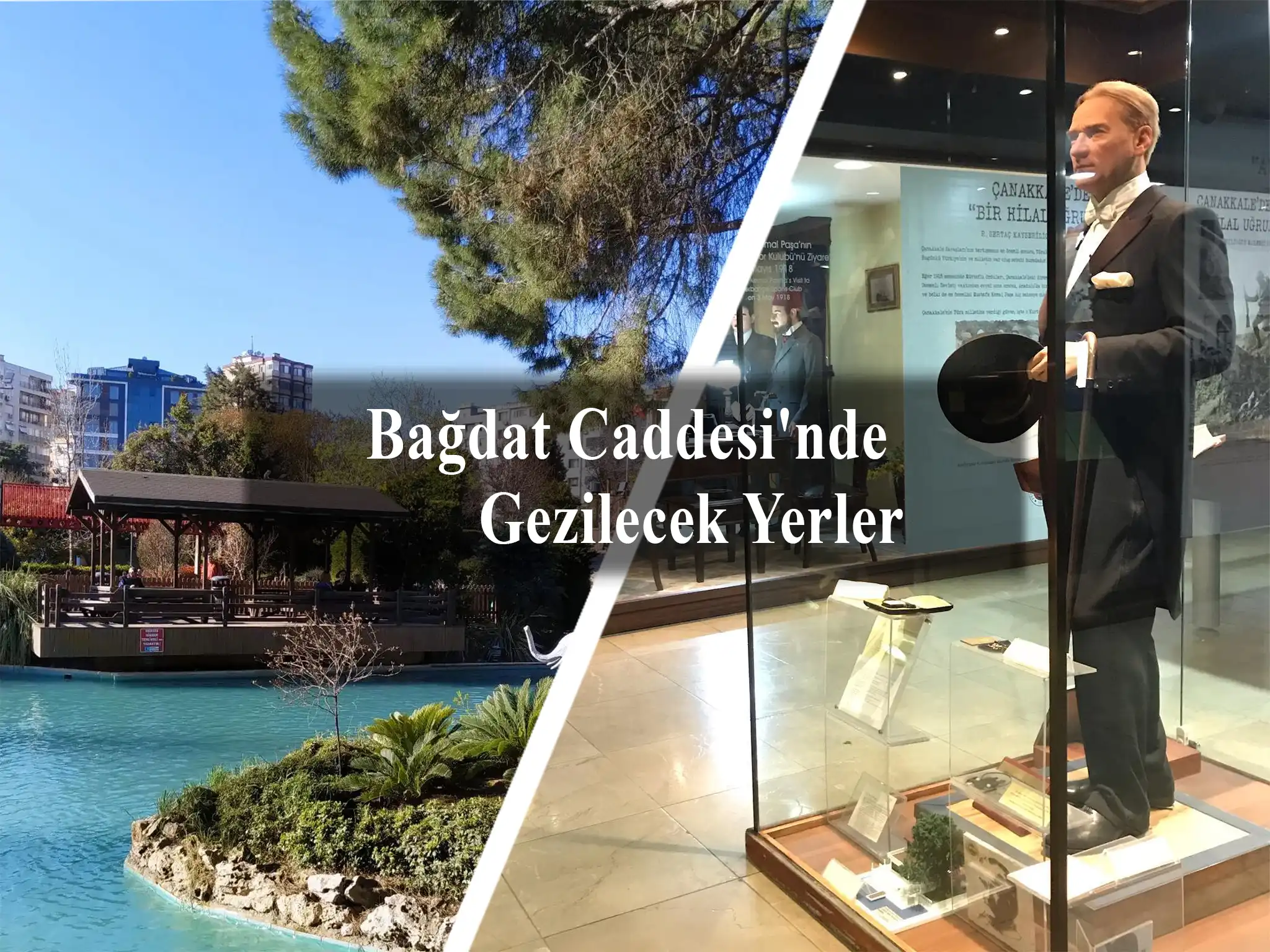 Bağdat Caddesi’nde Gezilecek Yerler | En Güzel 11 Yer (2024)