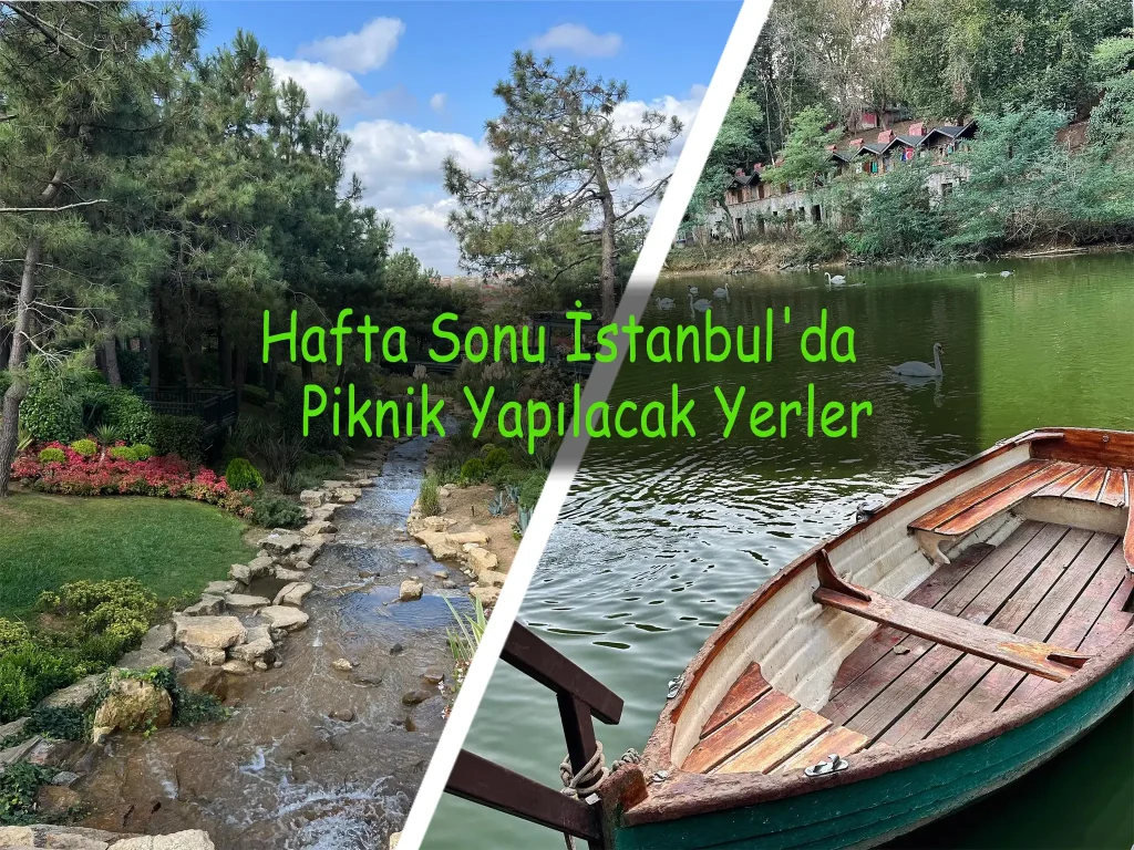 İstanbul'da hafta sonu piknik yapılacak yerler