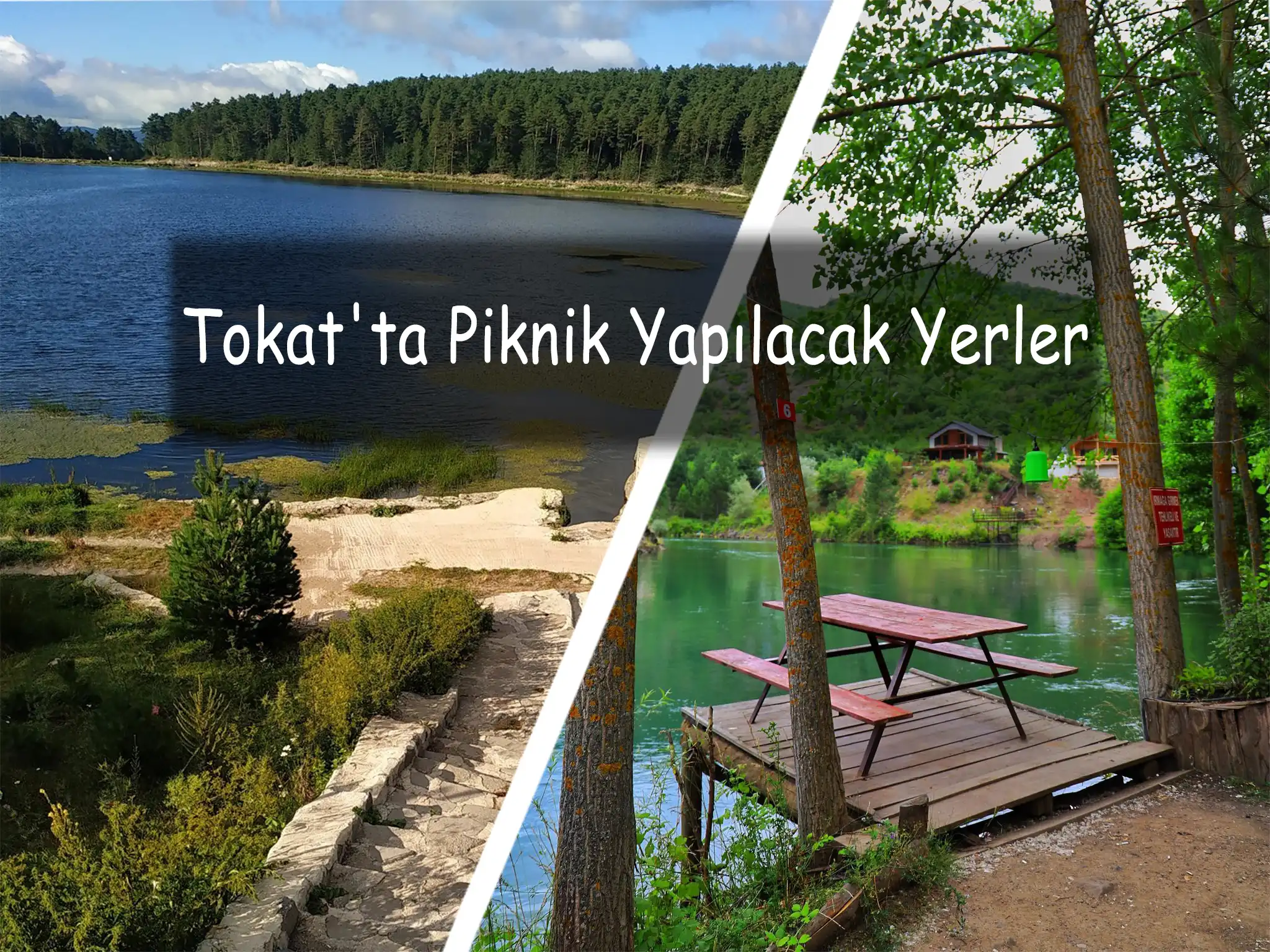 Tokat’ta Piknik Yapılacak Yerler | En Güzel 13 Piknik Alanı Tokat Piknik Alanları