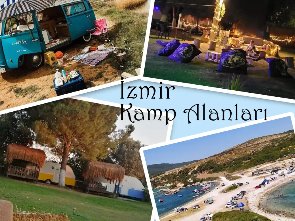 İzmir'de Kamp Yapılacak Yerler