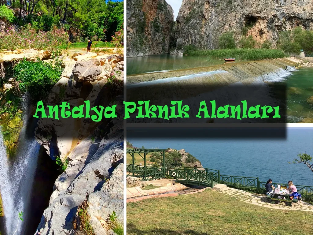 Antalya'da Piknik Yapılacak Yerler