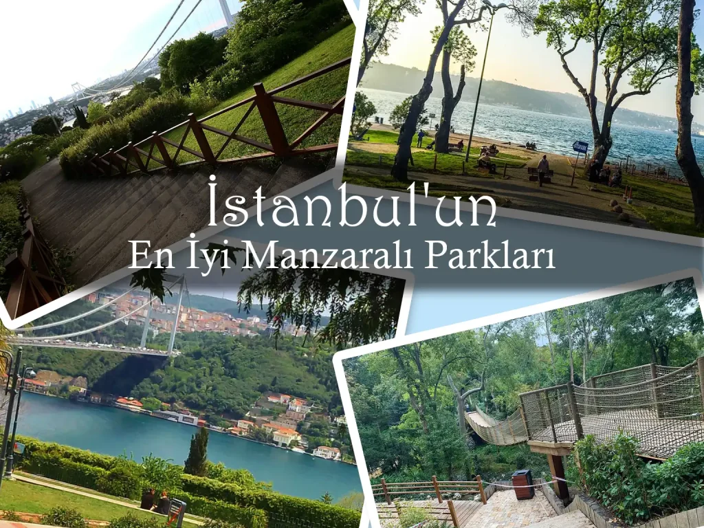 İstanbul Boğaz Manzaralı Parkları