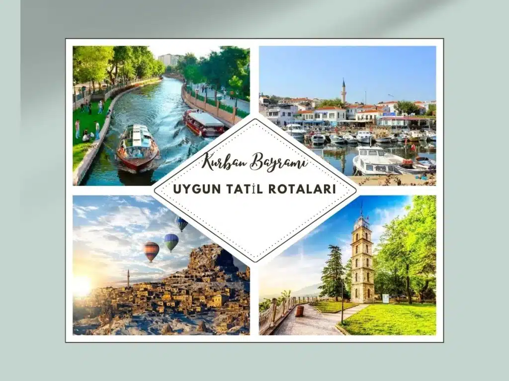 Kurban Bayraminda Uygun Tatil Rotalari