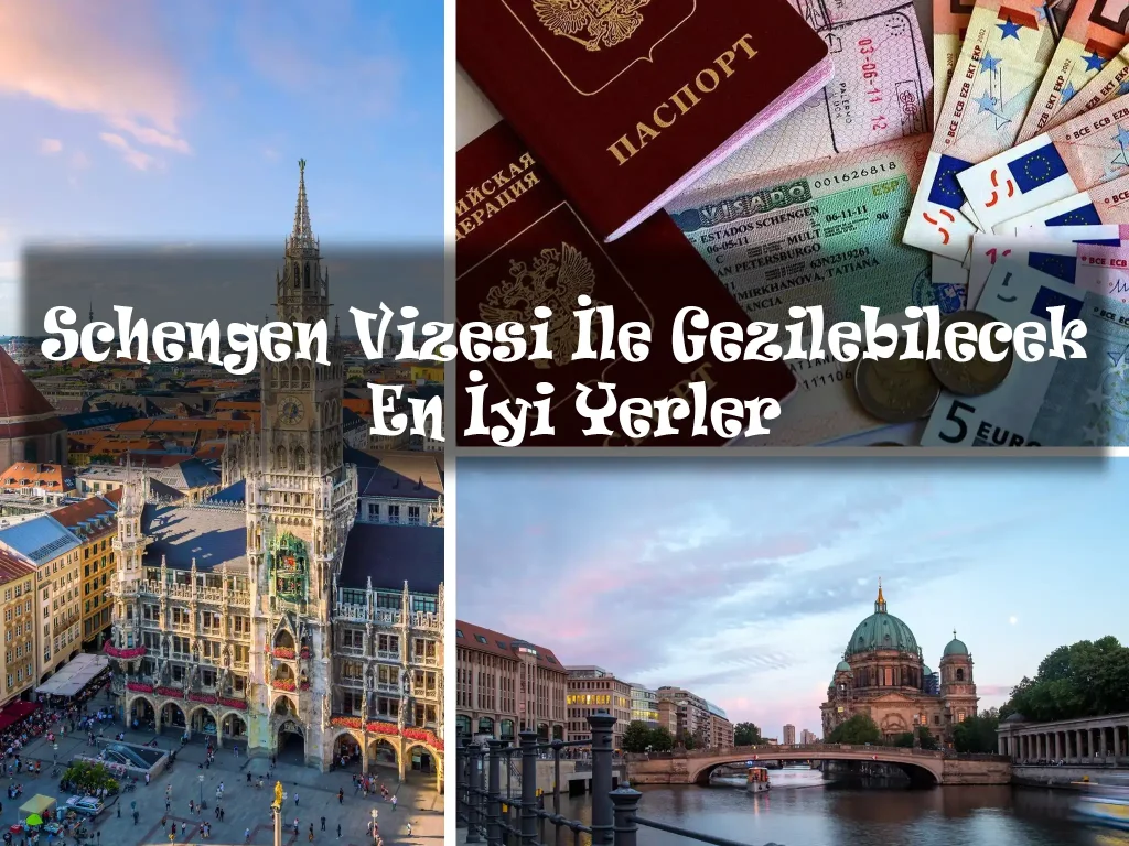 Schengen Vizesi İle Gezilebilecek En İyi Yerler