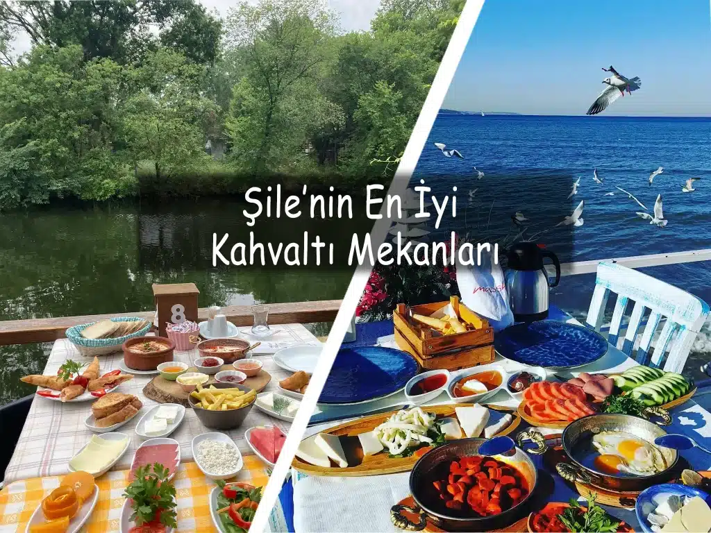 Şile Kahvaltı Mekanları