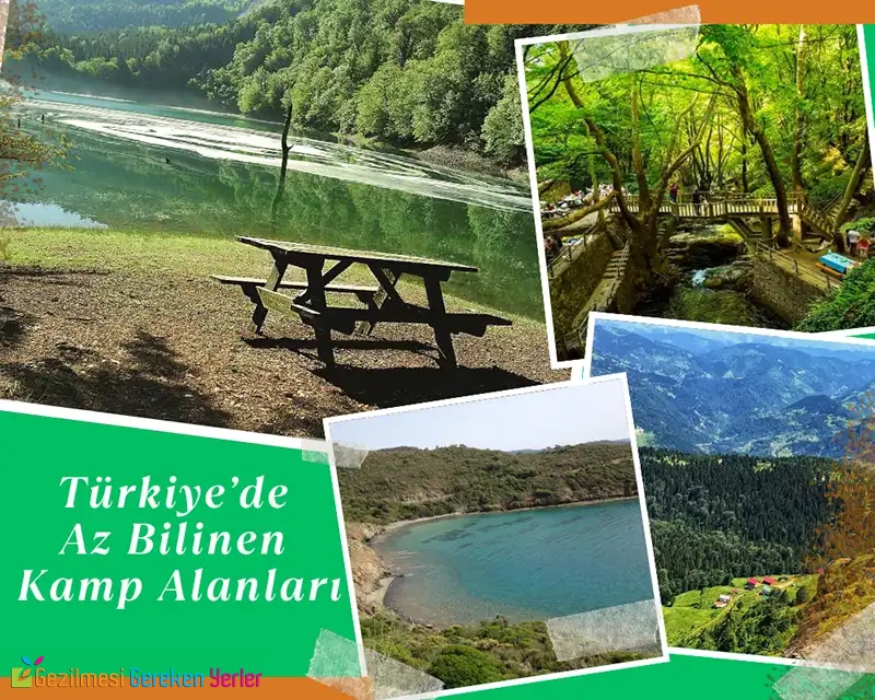Türkiye’de Az Bilinen 10 Kamp Alanı: Doğanın Kucağında Huzur Arayanlara Türkiye’de Az Bilinen Kamp Alanları