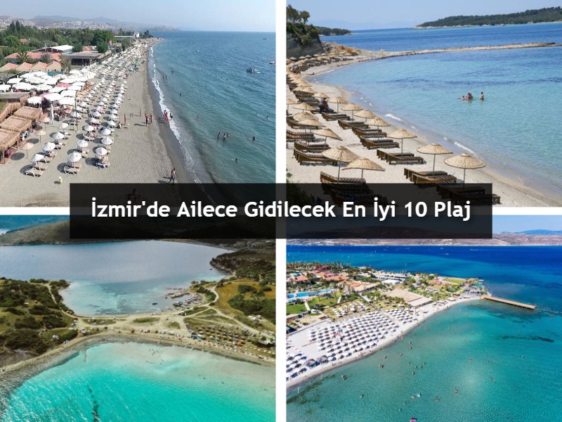 İzmir'de Ailece Gidilecek En İyi 10 Plaj