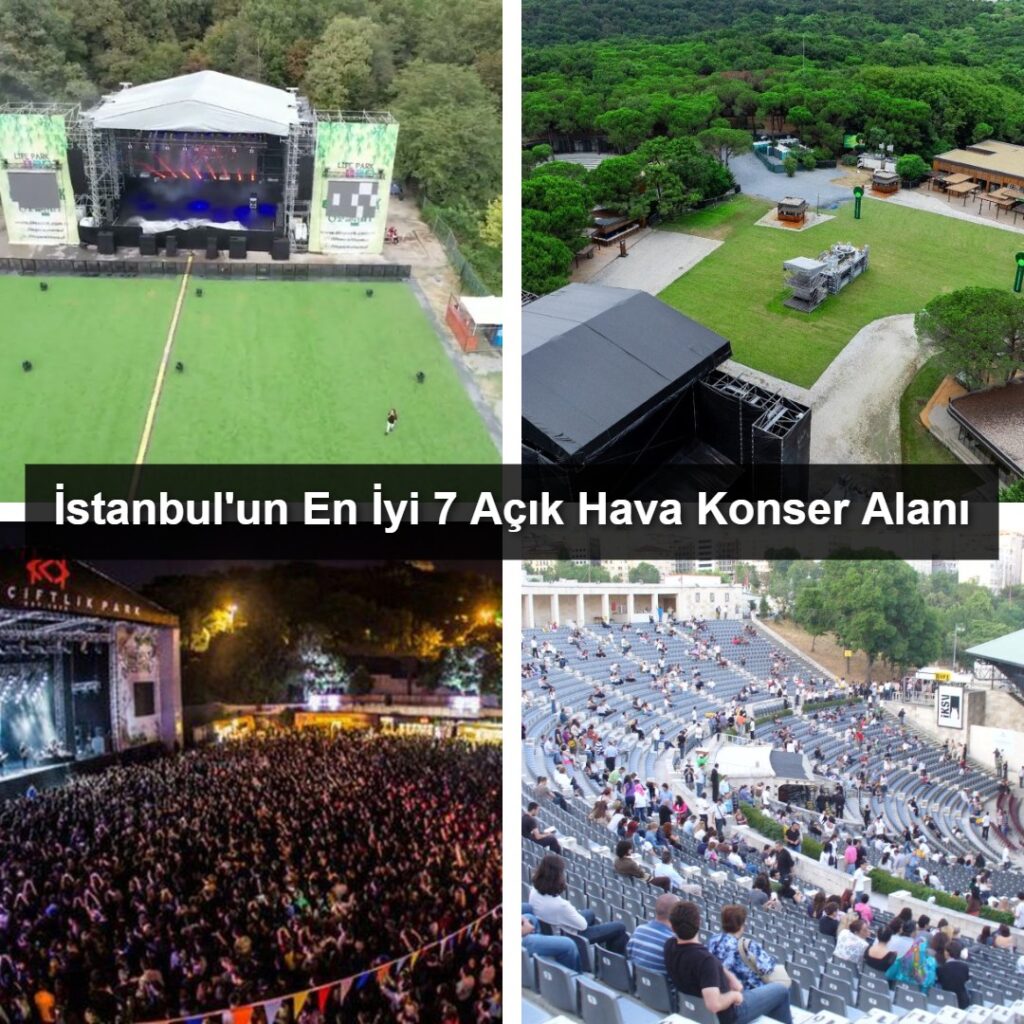 İstanbul'un En İyi 7 Açık Hava Konser Alanı