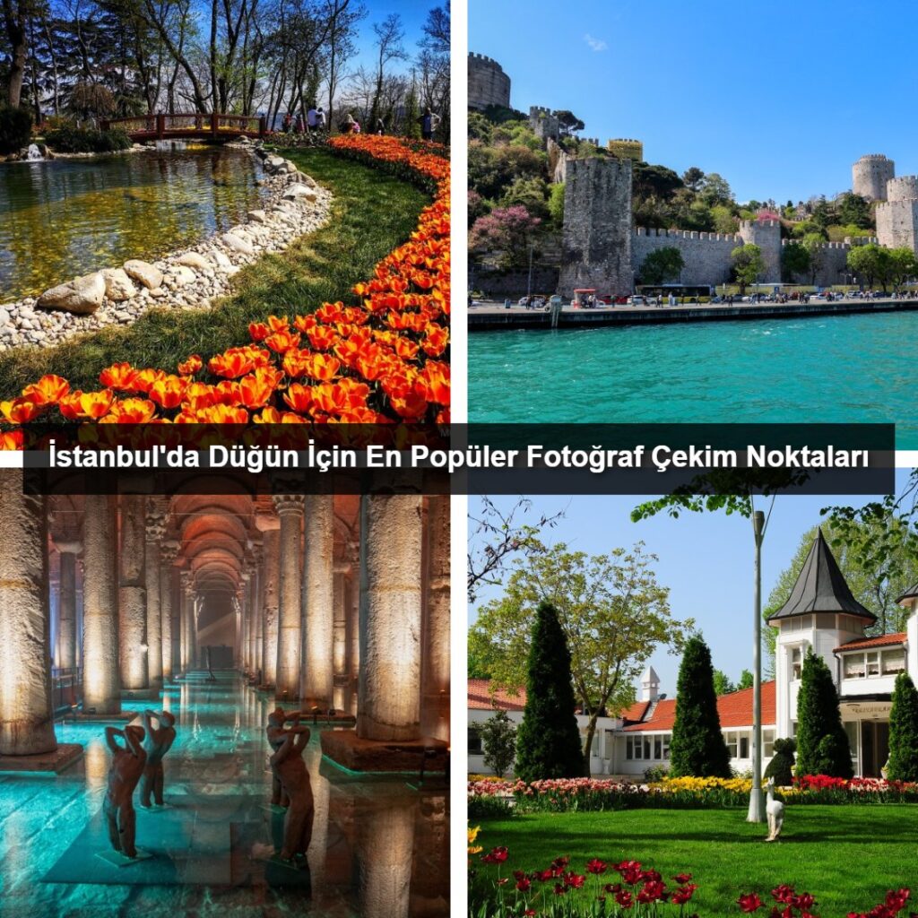 İstanbul'da Düğün İçin En Popüler Fotoğraf Çekim Noktaları