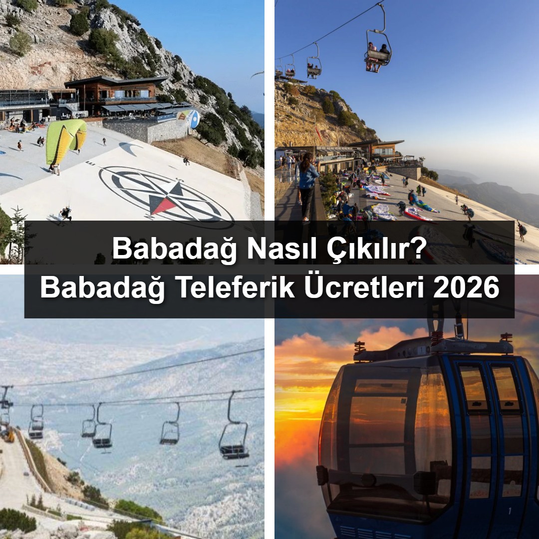 Babadağ Nasıl Çıkılır? Babadağ Teleferik Ücretleri