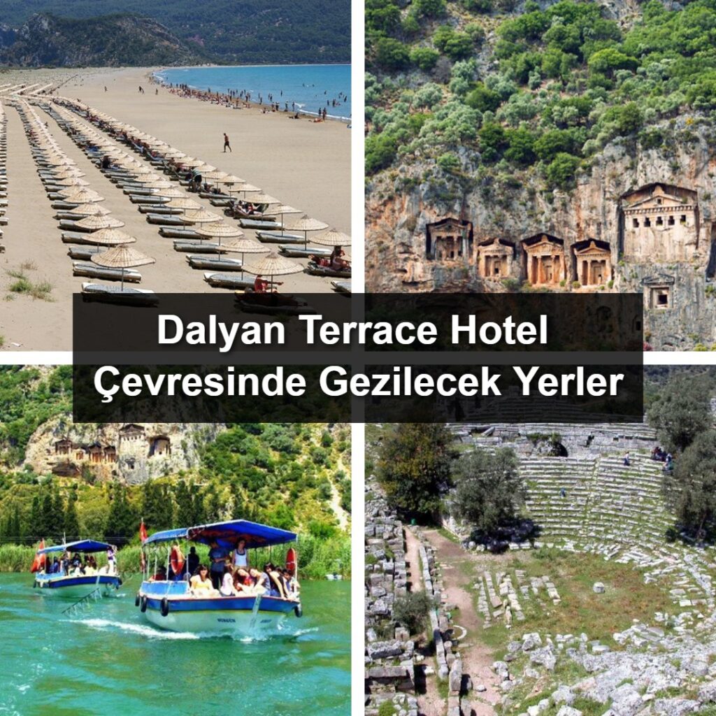 Dalyan Terrace Hotel Çevresinde Gezilecek Yerler