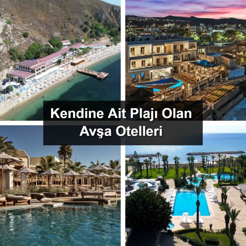 Kendine Ait Plajı Olan Avşa Otelleri